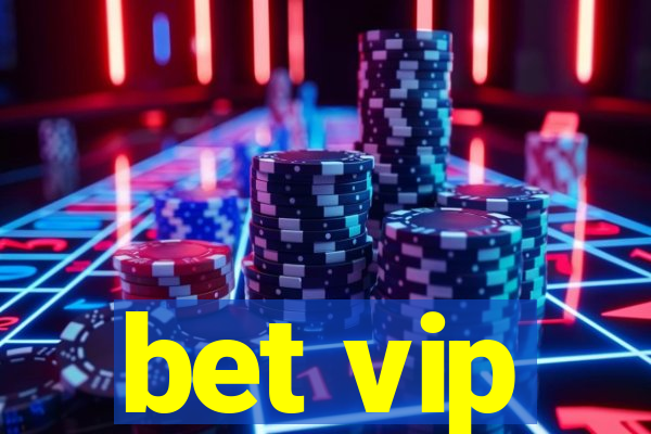 bet vip